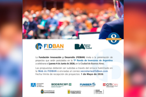 Convocatoria abierta para participar en la 1ª Ronda de Inversión FIDBAN ARGENTINA.